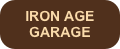 IRON AGE GARAGE